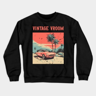 Vintage Vroom Crewneck Sweatshirt